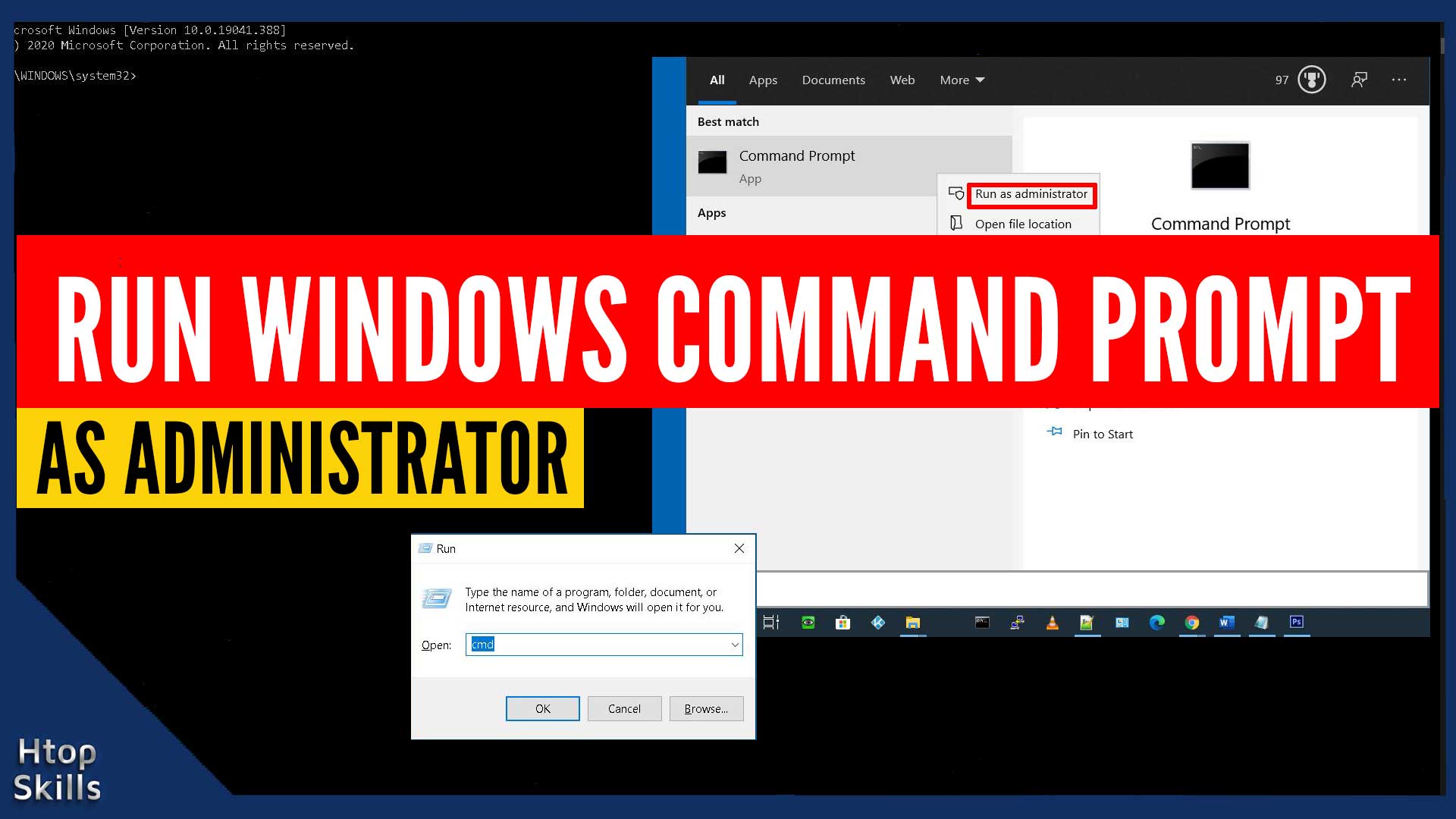 Windows command prompt as administrator, Windows run window and Windows search with command propmt as administrator