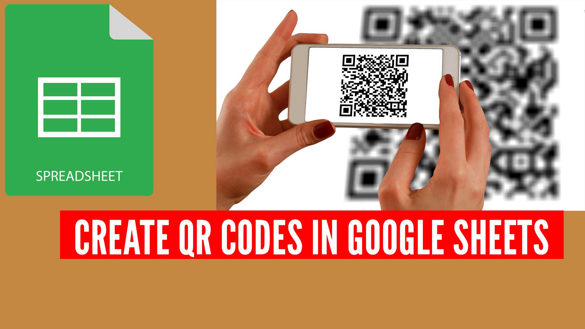 Google Spreadsheet logo and a smartphone scanning a QR code.